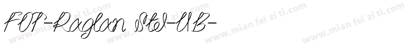 FOT-Raglan Std-UB字体转换